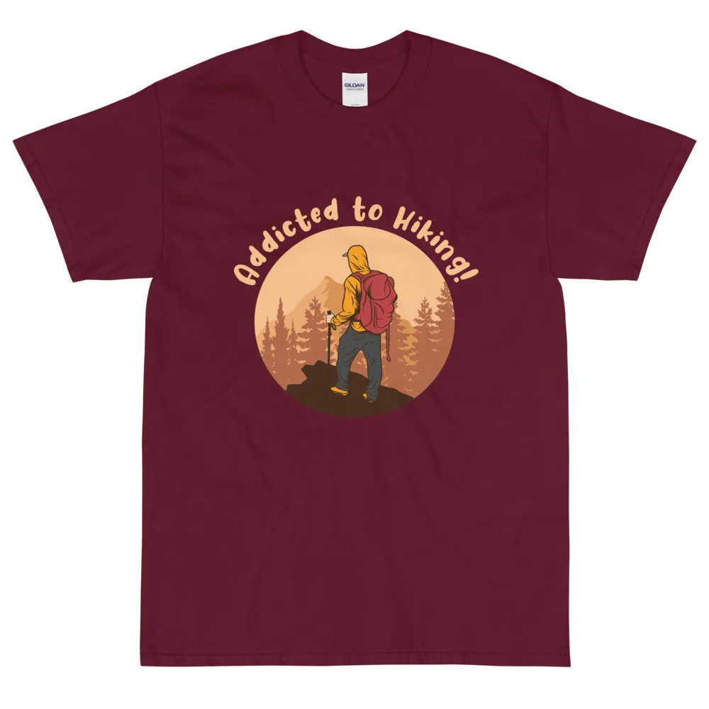 Addicted to hiking Men's T-Shirt