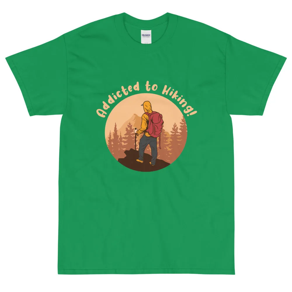 Addicted to hiking Men's T-Shirt