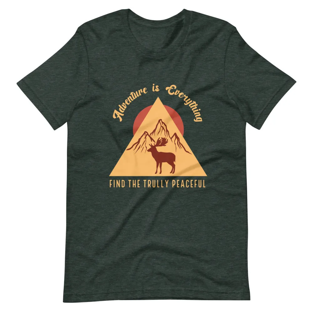 Adventure is Everything T-Shirt