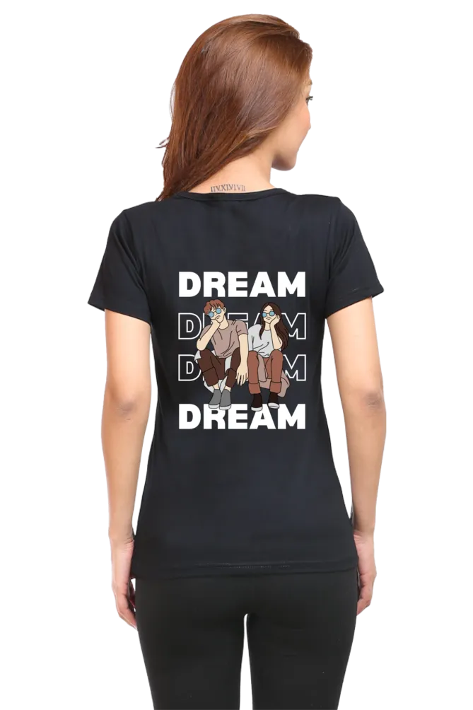 "Dream" Back Printed T-Shirt | Women's Printed T-Shirt | Premium Cotton, Artistic Designs, Relaxed Fit, Perfect for Everyday and Gifts